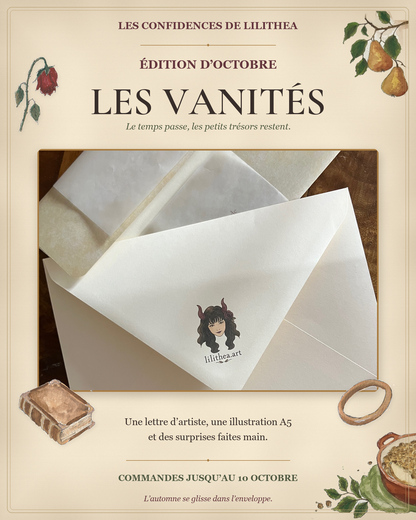 Édition d’octobre « Les Vanités » — enveloppe des Confidences de Lilithea, dessins originaux et détails de la recette illustrée. Commandes jusqu’au 10 octobre.